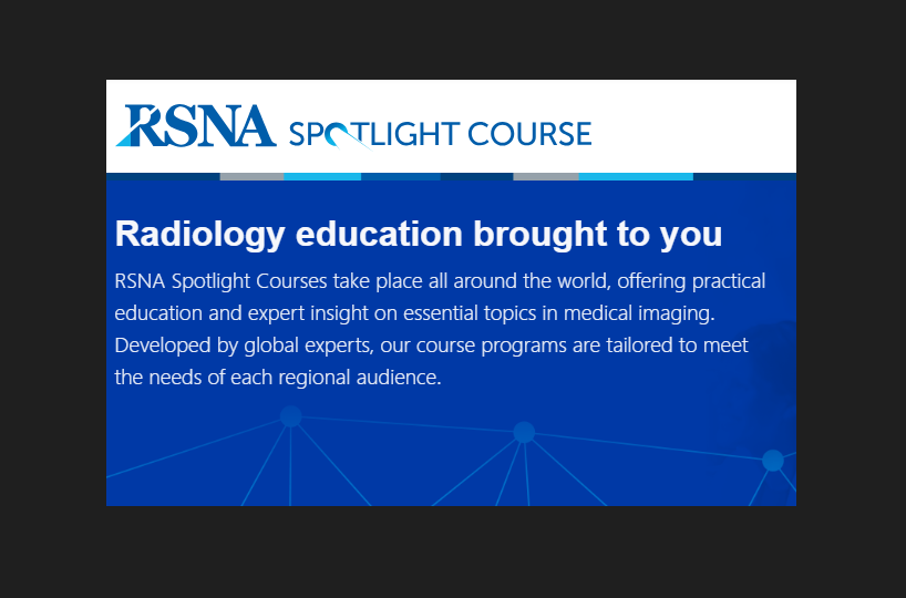 asdasdRSNA Spotlight Course - June 2025